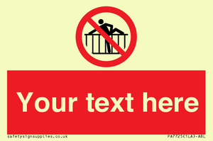 Custom prohibition do not cross barrier